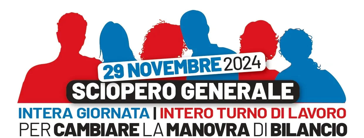 Sciopero generale CGIL e UIL 29 novembre 2024